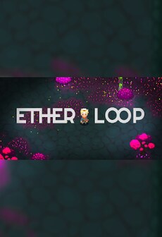 

Ether Loop - Steam - Key GLOBAL