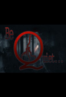 

Be Quiet! Steam Key GLOBAL