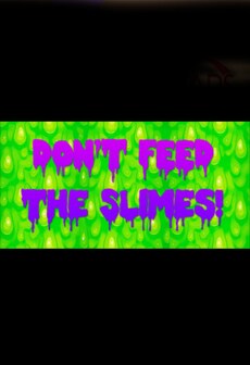 

Don't Feed The Slimes! Steam Key GLOBAL