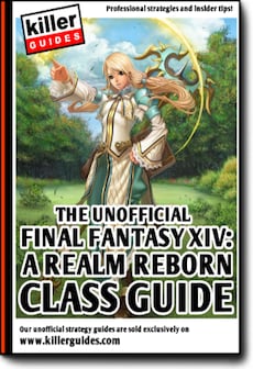 

Killer Guides Final Fantasy XIV: A Realm Reborn Class GLOBAL