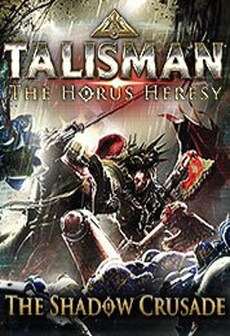 

Talisman: The Horus Heresy - Shadow Crusade PC Steam Key GLOBAL