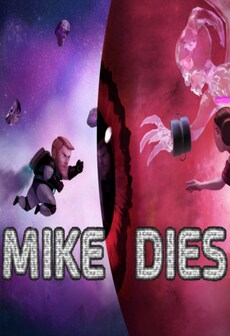 

Mike Dies Steam Key GLOBAL