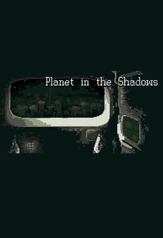 

Planet in the Shadows Steam Key GLOBAL