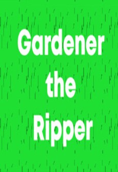 

Gardener the Ripper Steam Key GLOBAL