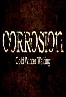 

Corrosion: Cold Winter Waiting [Enhanced Edition] Steam Key GLOBAL