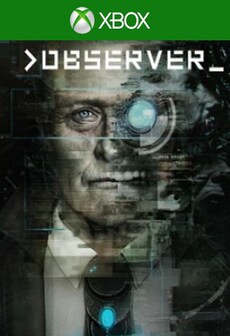 

>observer_ (Xbox One) - Xbox Live Key - GLOBAL