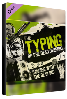 

The Typing of the Dead: Overkill - Dancing with the Dead Key Steam GLOBAL