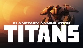 Planetary Annihilation: TITANS (PC) - Steam Key - GLOBAL