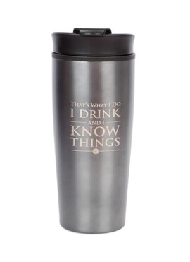 Game of Thrones I Drink And I Know Things - kubek podróżny