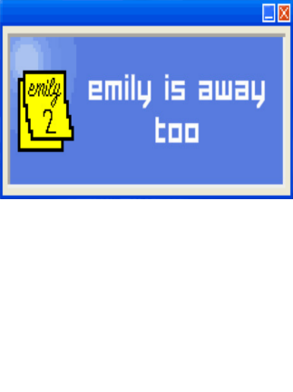 Emily Is Away Too