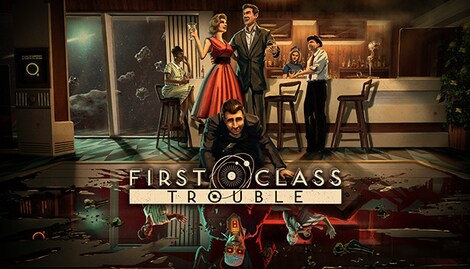 First Class Trouble (PC) - Steam Key - GLOBAL