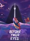 Before Your Eyes (PC) - Steam Key - EUROPE