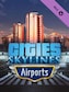 Cities: Skylines - Airports (PC) - Steam Key - EUROPE