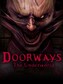Doorways: The Underworld Steam Key GLOBAL
