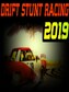 Drift Stunt Racing 2019 Steam Key GLOBAL
