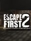 Escape First 2 - Steam - Gift EUROPE
