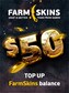 Farmskins Wallet Card 50 USD - FARMSKINS.COM Key - GLOBAL