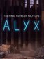 Half-Life: Alyx - Final Hours (PC) - Steam Gift - NORTH AMERICA
