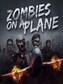 Zombies On A Plane Steam Key GLOBAL