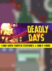 Deadly Days (PC) - Steam Key - GLOBAL