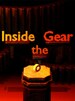 Inside The Gear Steam Key GLOBAL