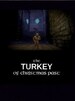 The Turkey of Christmas Past Steam Key GLOBAL