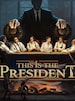 This Is the President (PC) - Steam Key - GLOBAL