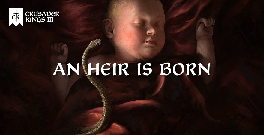 An Heir Is born