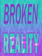 Broken Reality Steam Key GLOBAL