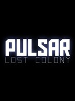 PULSAR: Lost Colony Steam Gift EUROPE