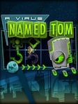 A Virus Named TOM PC Steam Clave GLOBAL