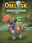 Across the Obelisk: Bernard, the Alchemist (PC) - Steam Chiave - GLOBALE Steam Key GLOBAL