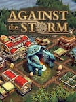 Against the Storm PC Steam Key GLOBAL