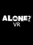 ALONE? - VR PC Steam Gift GLOBAL