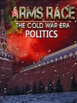 Arms Race - TCWE - Politics PC Steam Klucz GLOBALNY