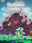 ASTRONEER: Glitchwalkers (PC) - Steam Key - GLOBAL Steam Key GLOBAL