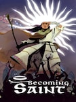 Becoming Saint PC Steam Schlüssel GLOBAL