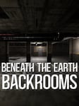 Beneath The Earth - Backrooms PC Steam Clave GLOBAL
