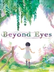 Beyond Eyes PC Steam Key GLOBAL