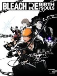 BLEACH Rebirth of Souls (PC) - Steam Cadeau - GLOBAL Steam Gift GLOBAL