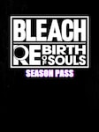 BLEACH Rebirth of Souls - Season Pass (PC) - Steam Key - GLOBAL Steam Key GLOBAL