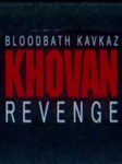 Bloodbath Kavkaz - Khovan Revenge PC Steam Key GLOBAL