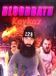 Bloodbath Kavkaz PC Steam Key GLOBAL