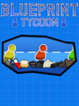 Blueprint Tycoon Steam Key GLOBAL Steam Key GLOBAL