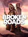 Broken Roads PC Steam Key GLOBAL