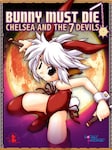 Bunny Must Die! Chelsea and the 7 Devils PC Steam Clé GLOBAL
