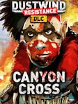 Canyon Cross DLC for Dustwind: Resistance PC Steam Key GLOBAL