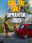 Car For Sale Simulator 2023 PC Steam Account GLOBAL