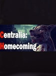 Centralia: Homecoming PC Steam Key GLOBAL