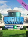 Cities: Skylines - Content Creator Pack: Shopping Malls (PC) - Steam Key - GLOBAL Steam Key GLOBAL